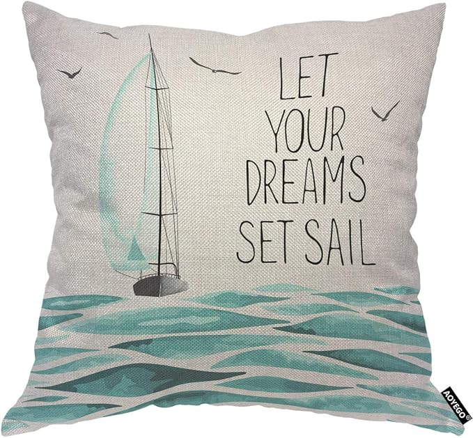 AOYEGO Sea Sailboat Motivational Quote Throw Pillow Cover Let Your Dreams Set by AOYEGO